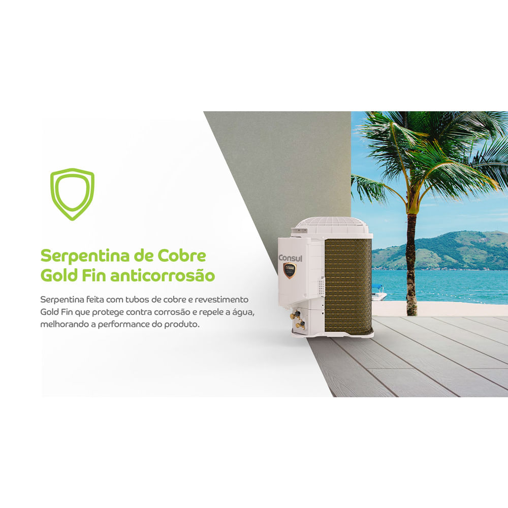Serpentina feita com tubos de cobre e revestimento Gold Fin que protege contra corrosão e repele a água, melhorando a performance do produto.