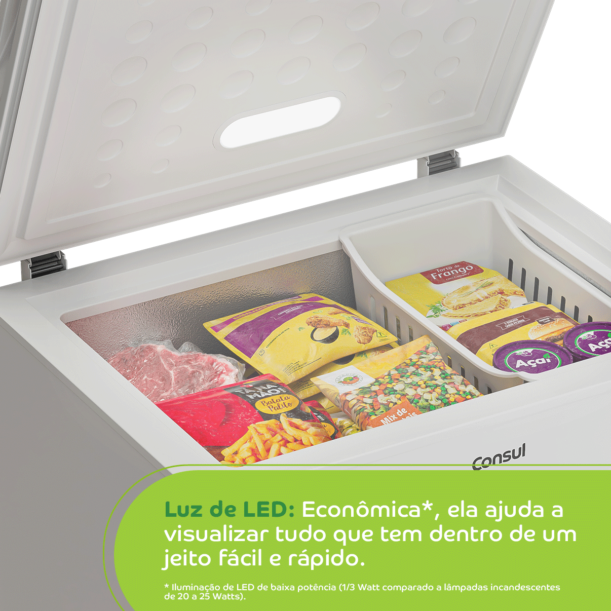 Freezer bem pensado e bem iluminado, com luz de LED econômica* que ajuda a visualizar tudo que tem dentro de um jeito fácil e rápido. * Iluminação de LED de baixa potência (1/3 Watt comparado a lâmpadas incandescentes de 20 a 25 Watts).