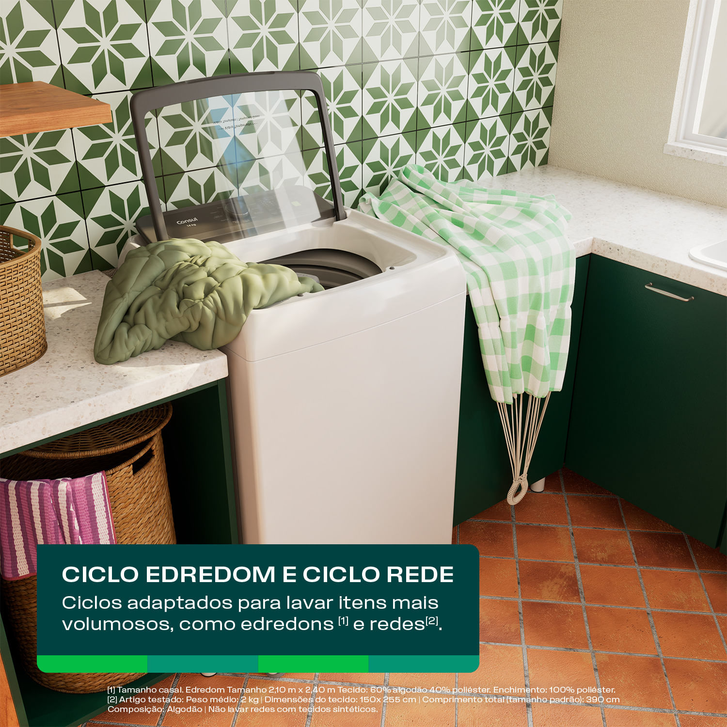 Ela dá conta até dos itens mais volumosos. Fez frio? Ciclo Edredom[12]! Fez calor? Ciclo Rede [13]. Com opções para diferentes necessidades, sem danificar os tecidos, você pode relaxar durante e depois da lavagem.