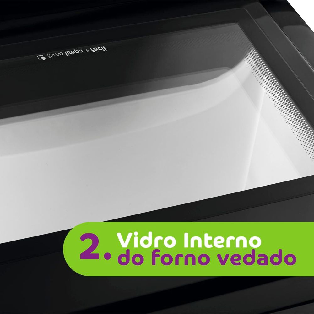 O vidro interno do forno é vedado, evitando o acúmulo de gordura ou sujeira entre os vidros da porta.